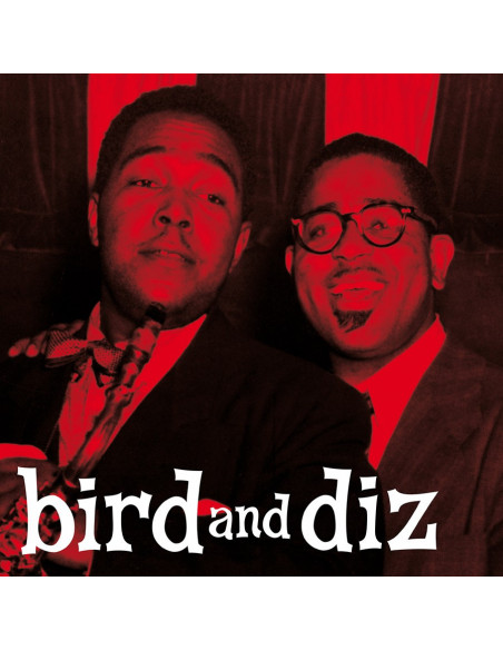 Parker Charlie & Gillespie Dizzy - Bird And Diz (Vinyl Red Limited Edt.)