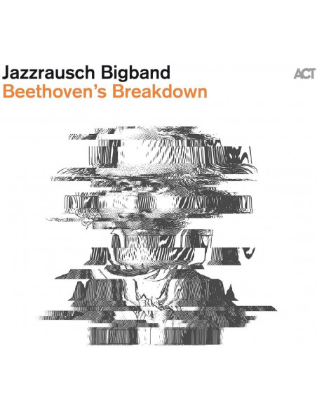 Jazzrausch Bigband - Beethoven'S Breakdown