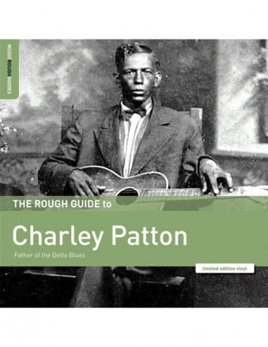 Patton Charley - The Rough Guide To...