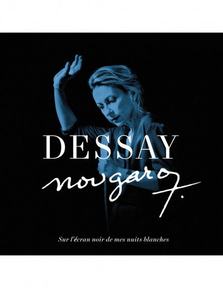 Dessay Natalie - Nougaro Sur L'Ecran Noir De Mes Nuits Blanches