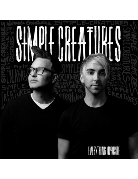 Simple Creatures - Everything Opposite