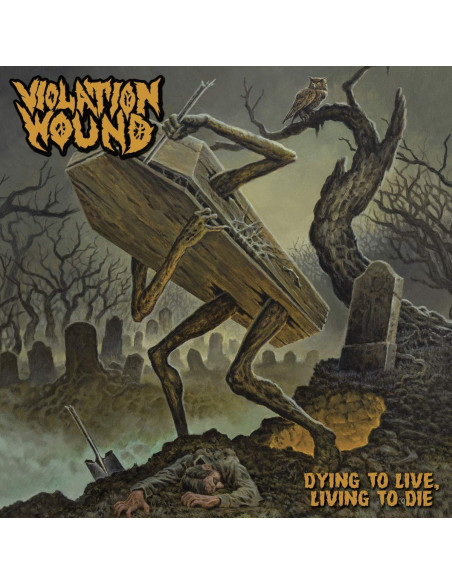 Violation Wound - Dying To Live, Living To Die