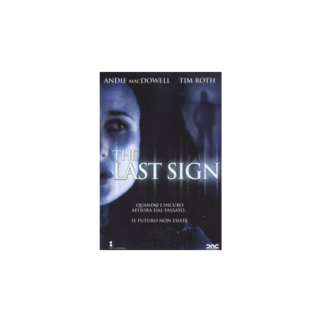 The Last Sign