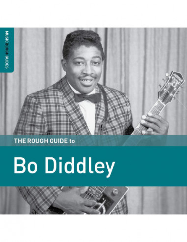 Diddley Bo - The Rough Guide To Bo...