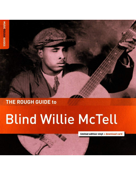 Mctell Blind Willie - The Rough Guide To Blind Willie Mctell