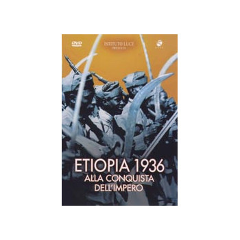 Etiopia 1936 - Alla Conquista Dell' Imperio