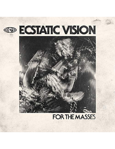 Ecstatic Vision - For The Masses