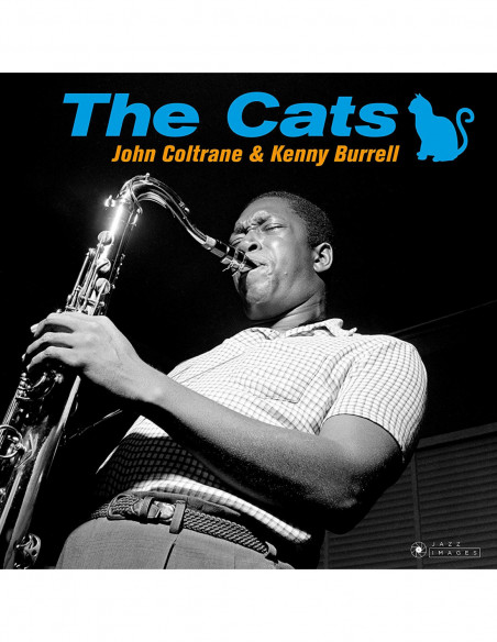 Coltrane John, Burrell Kenny - The Cats (Gatefold)