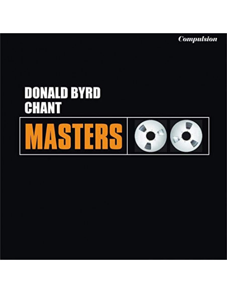 Byrd Donald - Chant (180 Gr. Limited Edt.)
