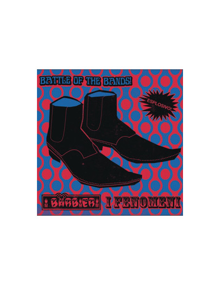 I Barbieri, I Fenomeni - Battle Of The Bands (7'')