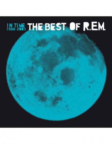 R.E.M. - In Time: The Best Of R.E.M...
