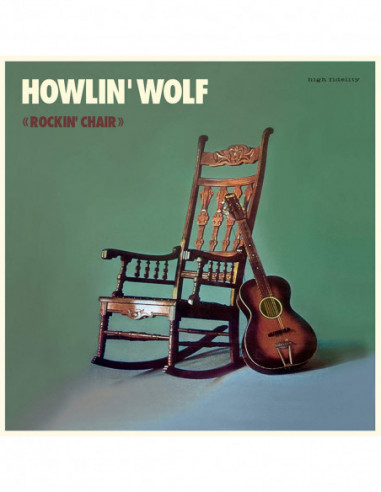 Wolf Howlin' - Rockin' Chair (Vinyl...