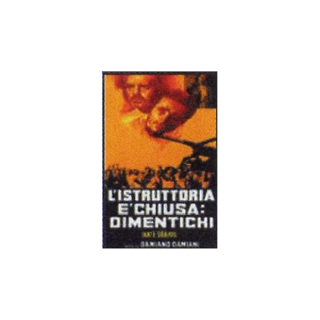 L'istruttoria è Chiusa: Dimentichi
