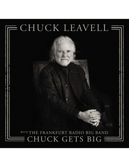 Leavell Chuck - Chuck Gets Big (With The Frankfurt Radio Big Band)