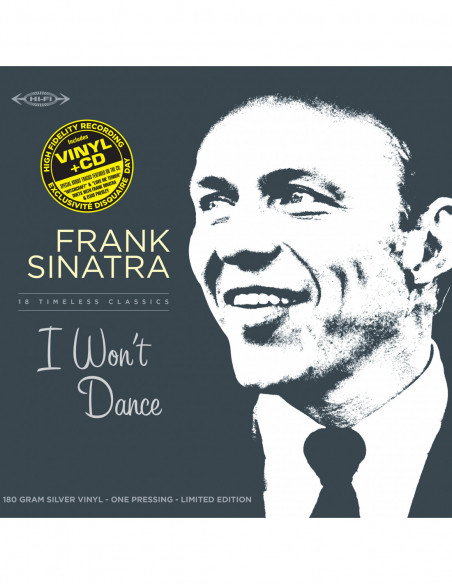 Sinatra Frank - I Won'T Dance (Rsd 2019) (180 Gr.Vinyl Silver Limited Edt.Lp+Cd)