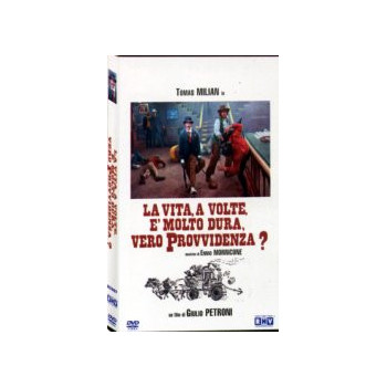 La Vita, A Volte, E' Molto Dura, Vero Provvidenza?