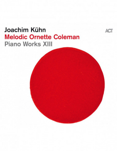 Kuhn Joachim - Melodic Ornette Coleman