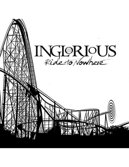 Inglorious - Ride To Nowhere (Limited Edt.)