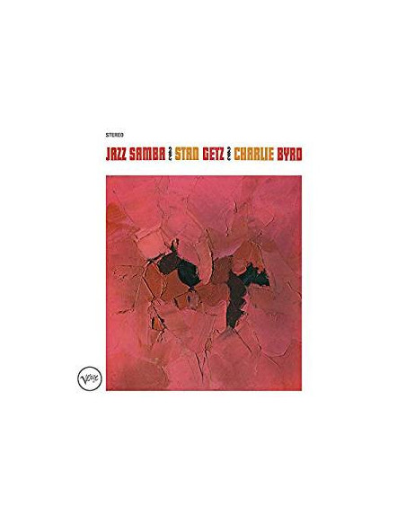 Getz Stan & Byrd Charlie - Jazz Samba (180 Gr.)