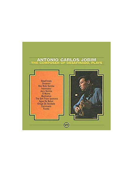 Jobim Antonio Carlos - The Composer Of "Desafinado" Plays (180 Gr.)