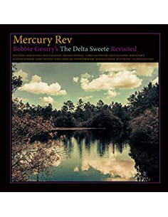 Mercury Rev - Bobby Gentry S Delta Sweete Revisited