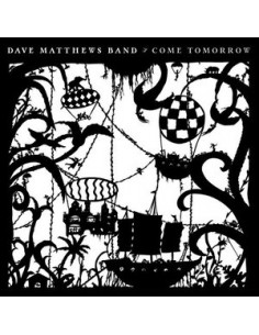 Dave Matthews Band - Come Tomorrow