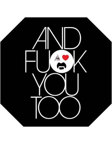 Zappa Frank - And Fuck You Too