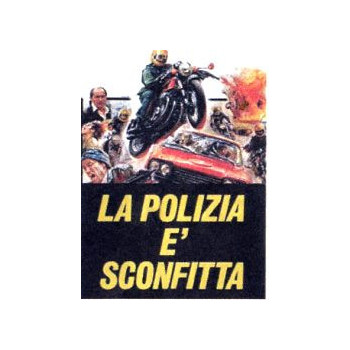 La Polizia è Sconfitta