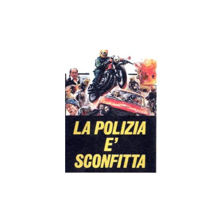 La Polizia è Sconfitta
