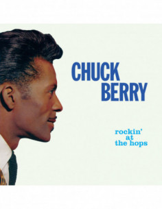 Berry Chuck - Rockin' At The Hops (Limited Edt. Transparent Green Vinyl)