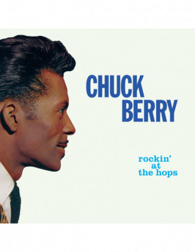 Berry Chuck - Rockin' At The Hops...