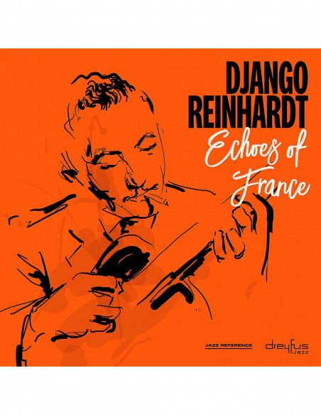 Reinhardt Django - Echoes Of France