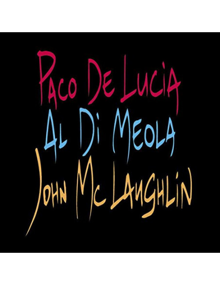 De Lucia, Mclaughlin, Di Meola - Guitar Trio