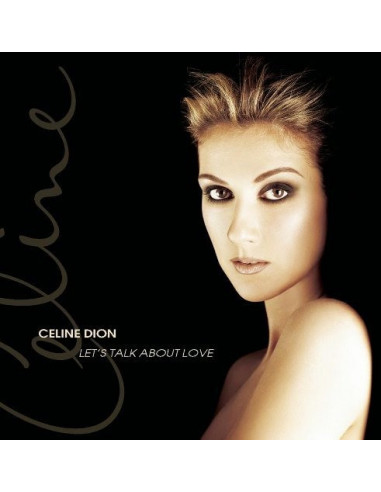 Dion Celine - Let'S Talk About Love