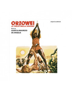 O. S. T. -Orzowei Il Figlio Della Savana - Orzowei Il Figlio Della Savana