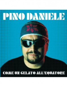 Daniele Pino - Come Un Gelato All'Equatore (Remasterd 2018)