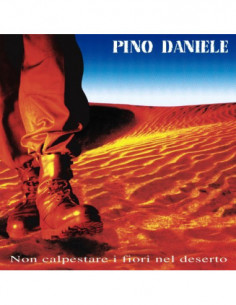 Daniele Pino - Non Calpestare I Fiori Nel Deserto (Remasterd 2018)