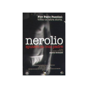 Nerolio - Sputerò su Mio Padre