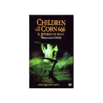 Il ritorno Di Isaac - Children of The Corn 666