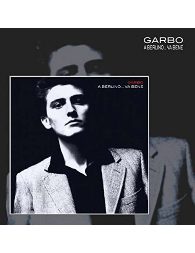 Garbo - A Berlino...Va Bene