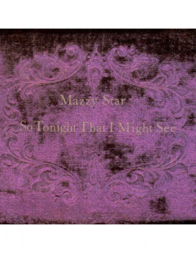 Mazzy Star - So Tonight That I Might See