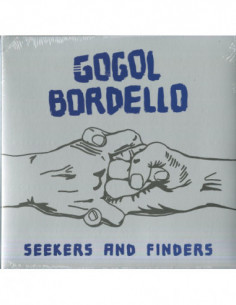 Gogol Bordello - Seekers And Finders