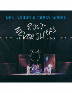 Young Neil & Crazy Horse - Rust Never Sleeps