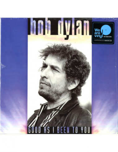 Dylan Bob - Good As I Been To You