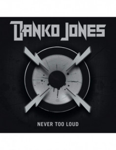 Jones Danko - Never Too Loud