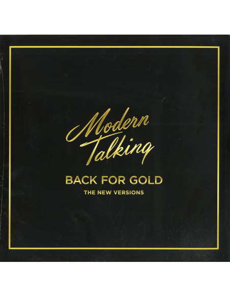 Modern Talking - Back For Gold