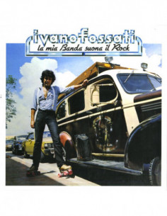 Fossati Ivano - La Mia Banda Suona Il Rock
