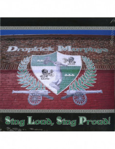 Dropkick Murphys - Sing Loud Sing Proud