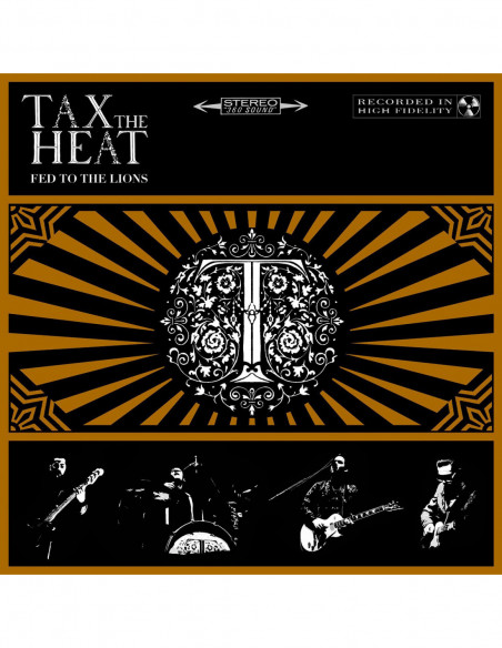 Tax The Heat - Fed To The Lions