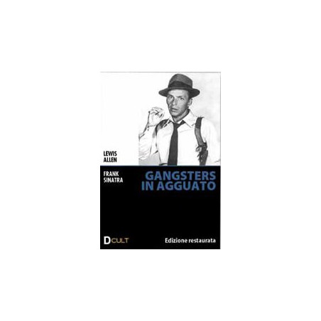 Gangsters In Agguato